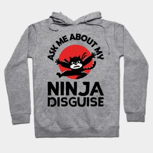 Black cat ninja funny quote Hoodie